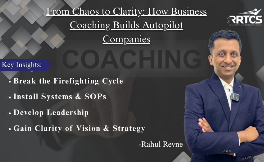 Infographic summarizing how business coaching builds autopilot companies: breaking firefighting cycles, installing SOPs and KPIs, developing leadership, clarifying vision, and giving entrepreneurs freedom.